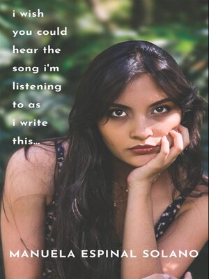 cover image of I Wish You Could Hear the Song I'm Listening to As I Write This...